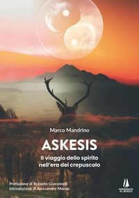 Produktbild: Askesis. Il viaggio dello spirito nell'era del crepuscolo