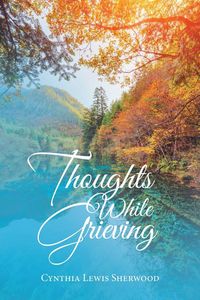 Produktbild: Thoughts While Grieving