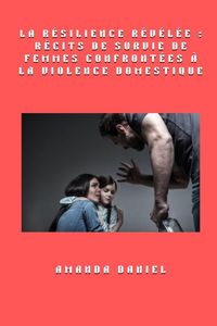 Produktbild: La r&eacute;silience r&eacute;v&eacute;l&eacute;e