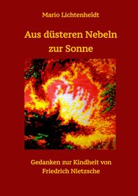 Produktbild: Aus d&uuml;steren Nebeln zur Sonne