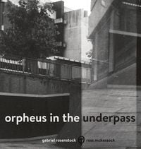 Produktbild: Orpheus in the Underpass