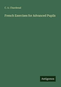 Produktbild: French Exercises for Advanced Pupils