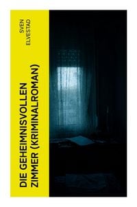 Produktbild: Die geheimnisvollen Zimmer (Kriminalroman)