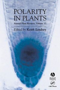 Bild vom Artikel Annual Plant Reviews, Volume 12, Polarity in Plants vom Autor Keith Lindsey