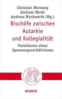 Produktbild: Bisch&ouml;fe zwischen Autarkie und Kollegialit&auml;t