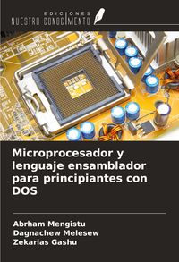 Produktbild: Microprocesador y lenguaje ensamblador para principiantes con DOS