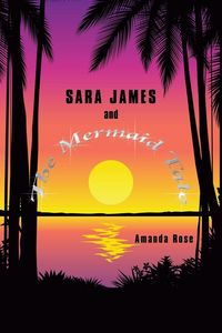 Produktbild: Sara James and The Mermaid Tale