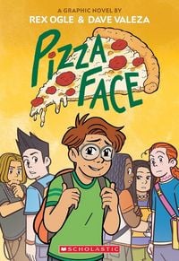 Produktbild: Pizza Face: A Graphic Novel (Four Eyes #2)