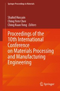 Produktbild: Proceedings of the 10th International Conference on Materials Processing and Manufacturing Engineering