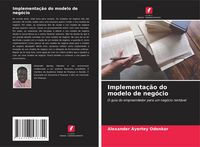Produktbild: Implementa&ccedil;&atilde;o do modelo de neg&oacute;cio