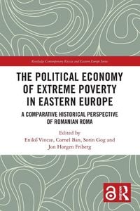 Produktbild: The Political Economy of Extreme Poverty in Eastern Europe
