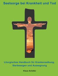 Produktbild: Seelsorge bei Krankheit und Tod