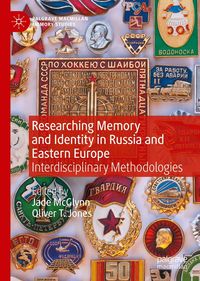 Produktbild: Researching Memory and Identity in Russia and Eastern Europe