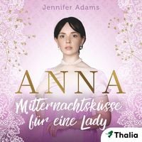 Produktbild: Anna - Mitternachtsküsse für eine Lady (Nur bei uns!)