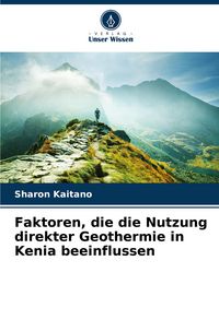 Produktbild: Faktoren, die die Nutzung direkter Geothermie in Kenia beeinflussen