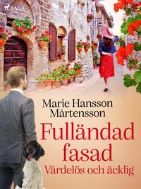 Produktbild: Full&auml;ndad fasad: V&auml;rdel&ouml;s och &auml;cklig