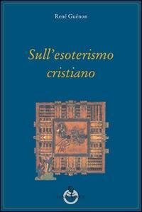 Produktbild: Sull'esoterismo cristiano