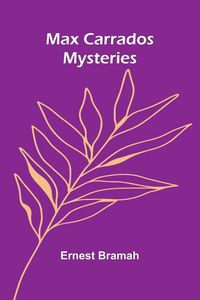 Produktbild: Max Carrados Mysteries