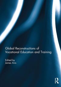 Produktbild: Global Reconstructions of Vocational Education and Training