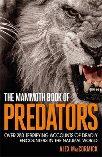 Bild vom Artikel The Mammoth Book of Predators vom Autor Alex MacCormick