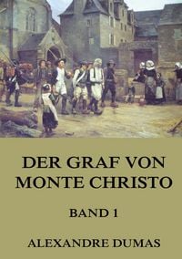 Produktbild: Der Graf von Monte Christo, Band 1