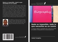Produktbild: Nada es imposible, todo lo que necesitas es un sue&ntilde;o