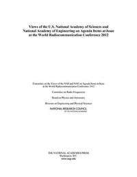 Produktbild: Views of the U.S. National Academy of Sciences and National Academy of Engineering on Agenda Items at Issue at the World Radiocommunication Conference 2012