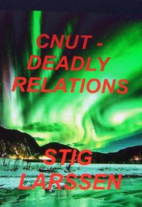 Produktbild: Cnut - Deadly Relations