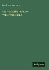 Produktbild: Die Weltkarikatur in der V&ouml;lkerverhetzung