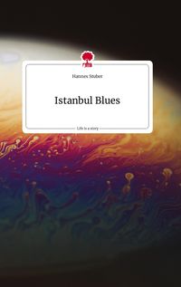 Produktbild: Istanbul Blues. Life is a Story - story.one