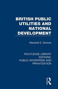 Produktbild: British Public Utilities and National Development
