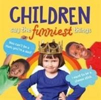 Produktbild: Glynne-Jones, T: Children Say the Funniest Things