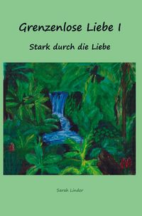 Produktbild: Grenzenlose Liebe I