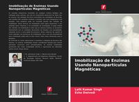 Produktbild: Imobiliza&ccedil;&atilde;o de Enzimas Usando Nanopart&iacute;culas Magn&eacute;ticas