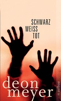 Produktbild: Schwarz. Wei&szlig;. Tot.