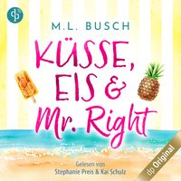 Bild vom Artikel Küsse, Eis und Mr Right vom Autor M.L. Busch