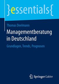 Bild vom Artikel Managementberatung in Deutschland vom Autor Thomas Deelmann