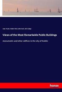 Produktbild: Views of the Most Remarkable Public Buildings