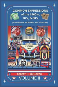 Produktbild: Common Expressions of the 1960's, 70's, & 80's Volume 2