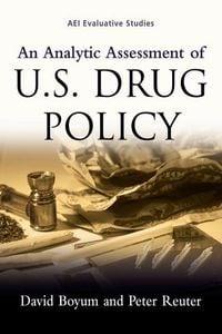 Produktbild: An Analytic Assessment of U.S. Drug Policy