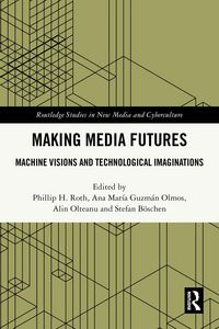 Produktbild: Making Media Futures