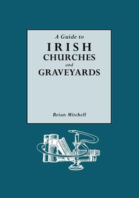 Produktbild: Guide to Irish Churches and Graveyards