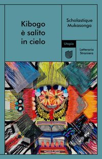 Produktbild: Kibogo &egrave; salito in cielo