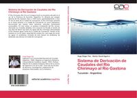 Produktbild: Sistema de Derivaci&oacute;n de Caudales del R&iacute;o Chirimayo al R&iacute;o Gastona