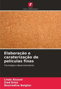 Produktbild: Elabora&ccedil;&atilde;o e carateriza&ccedil;&atilde;o de pel&iacute;culas finas