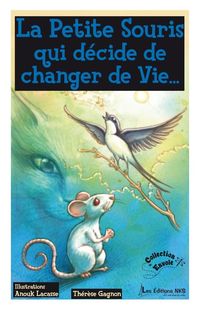 Produktbild: La Petite Souris qui decide de changer de vie...