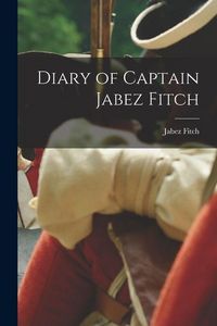 Produktbild: Diary of Captain Jabez Fitch