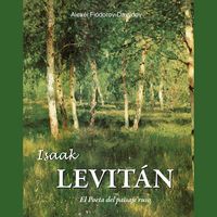 Produktbild: Isaak Levit&aacute;n - El Poeta del paisaje ruso