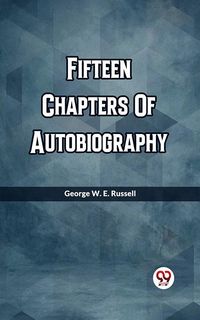 Produktbild: Fifteen Chapters Of Autobiography