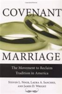 Produktbild: Covenant Marriage: The Movement to Reclaim Tradition in America